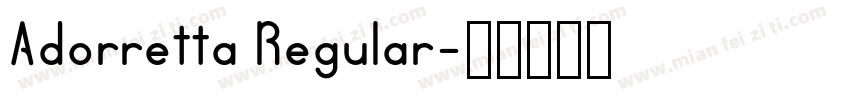 Adorretta Regular字体转换